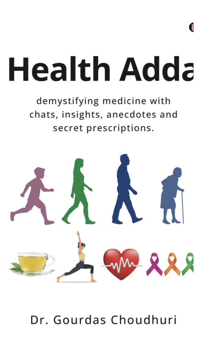 Try out my new book ‘Health Adda: demystifying medicine with chats, insights, anecdotes and secret prescriptions. A must-read for modern times