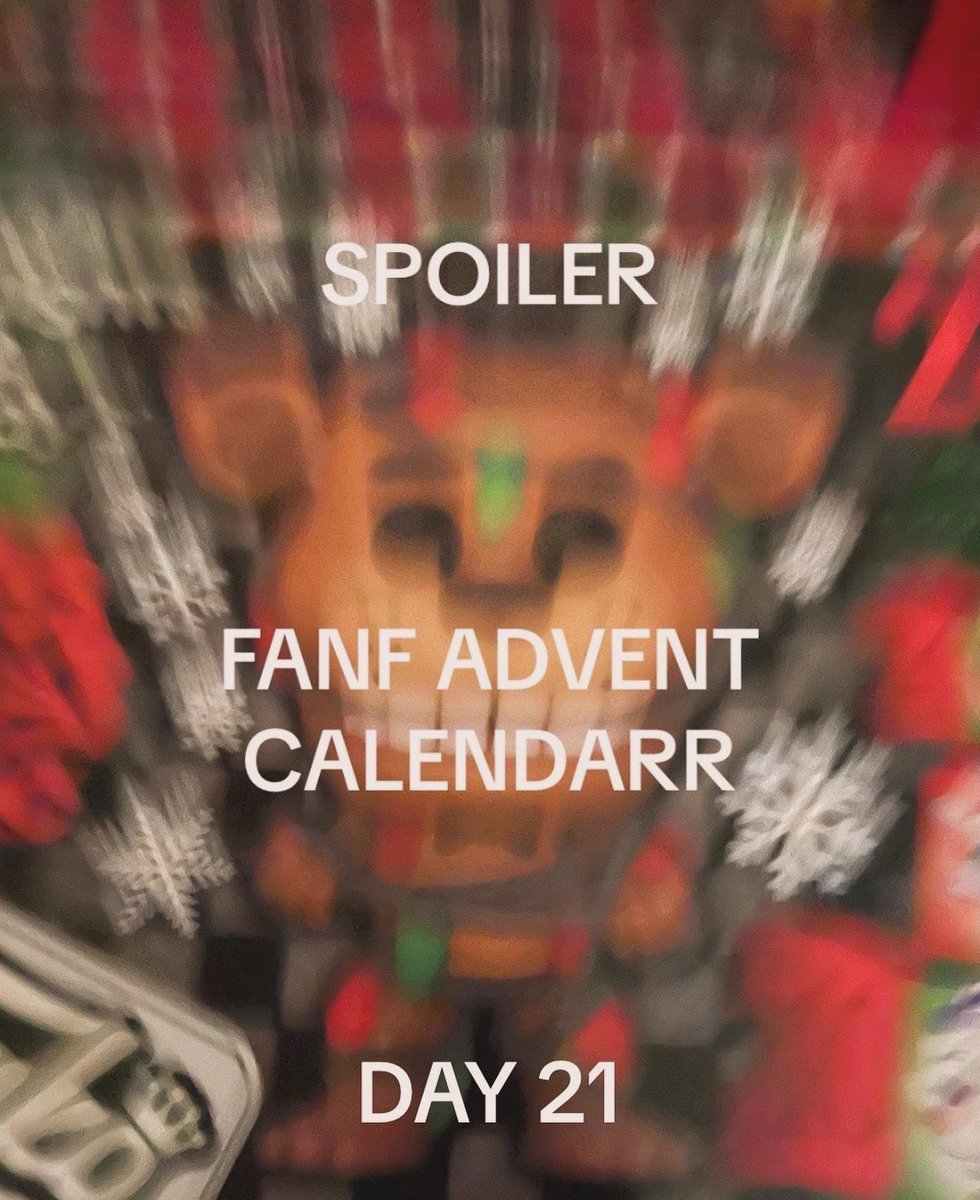 NightsDogs's tweet photo. Five Nights at Freddy’s advent calendar DAY 21🥳🥳🥳 https://t.co/1AQzOWyD7a