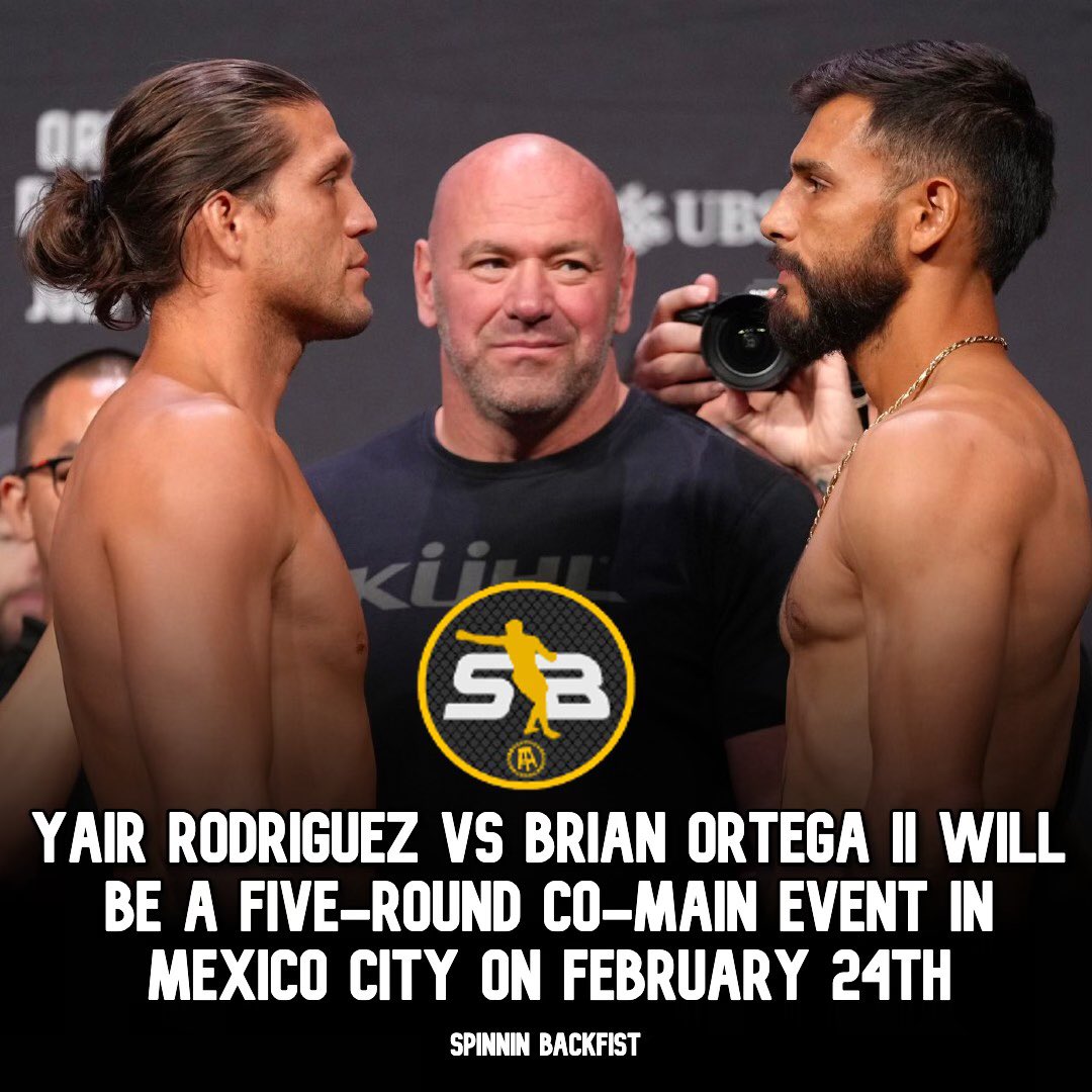 BIG FIGHT ANNOUNCED FOR MEXICO CITY Yair Rodriguez vs Brian Ortega II February 24th | MEXICO CITY | 145 lbs 🇲🇽🇲🇽🇲🇽🇲🇽🇲🇽