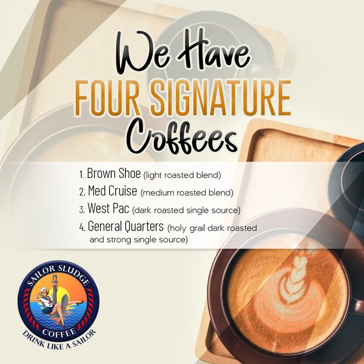 Fine-tune your focus and boost your energy levels with our specialty gourmet coffee!
#BrownShoe - light roast
#MedCruise - medium roast
#WestPac - dark roast
#GeneralQuarters - holy grail strong dark roast
sailorsludge.com/coffee
.
.
#coffeetime #freshcoffee #roasteddaily #coffee