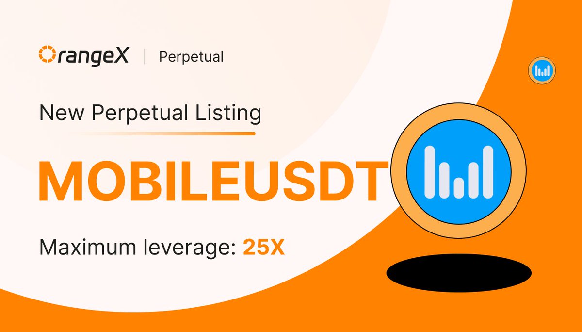 OrangeXExchange's tweet photo. 🍊 #OrangeX happy to announce that we have listed MOBILEUSDT 25X Perpetual Contract.

🔹MOBILEUSDT
🔹Perpetual Trading: 2023-12-22, 05:00 (UTC)
🔹Maximum leverage: 25X

🔍 Click here to trade: https://t.co/zo46hEEddk

#Mobile https://t.co/CTh9TaALGF