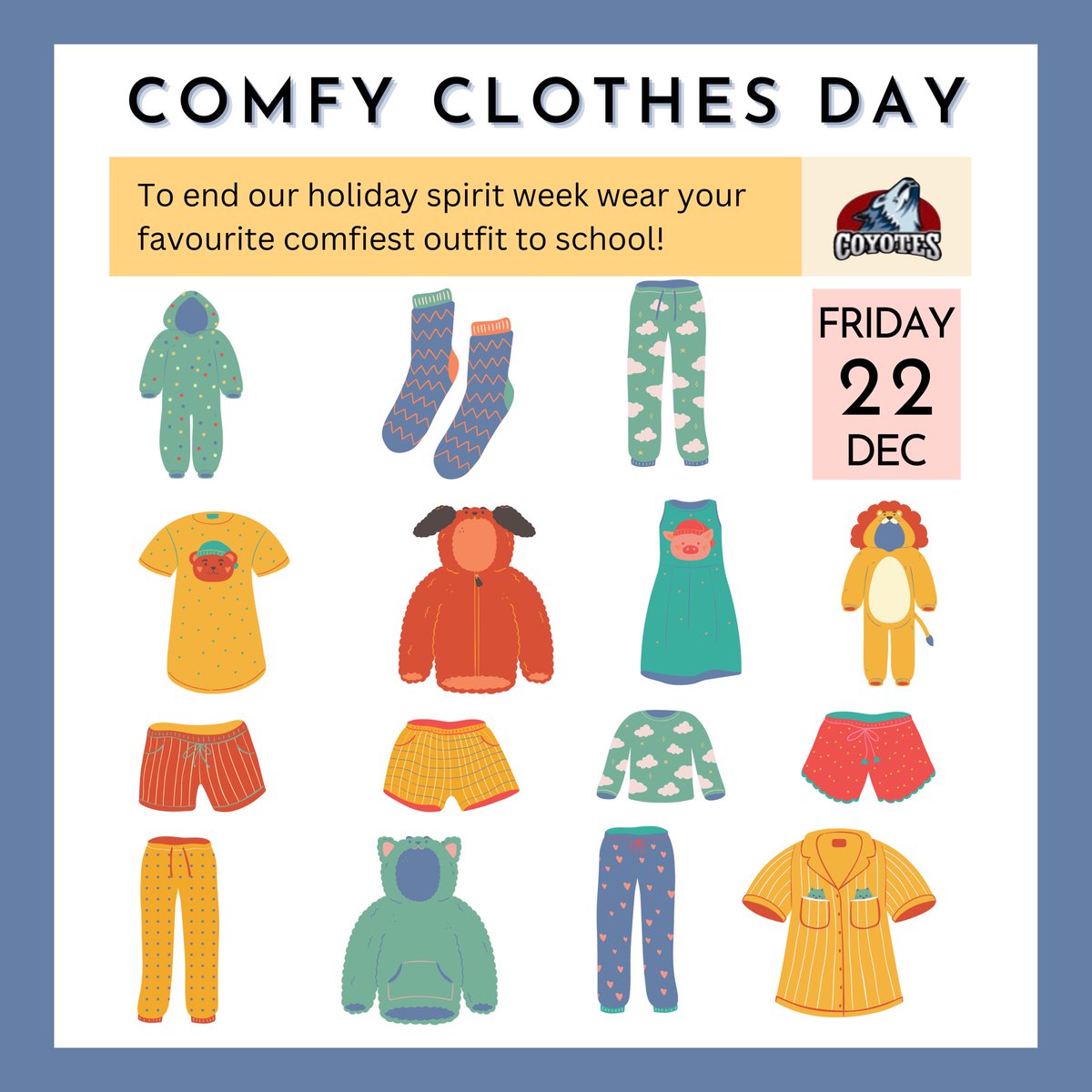 Friday, December 22, 2023 is Comfy Clothes (spirit) Day <a href="/boyne_river/">Boyne River P.S.</a> 

instagram.com/boyneriverps?i…