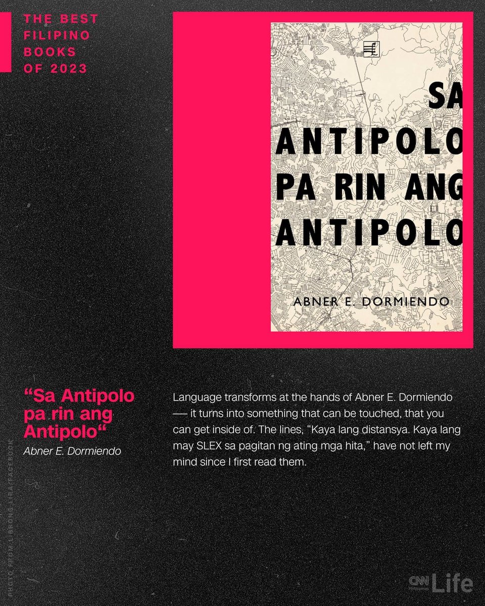 Salamat @cnnphlife sa pagsama ng Sa Antipolo pa rin ang Antipolo sa inyong Best Filipino Books of 2023! I don’t think I’ll get used to the attention.