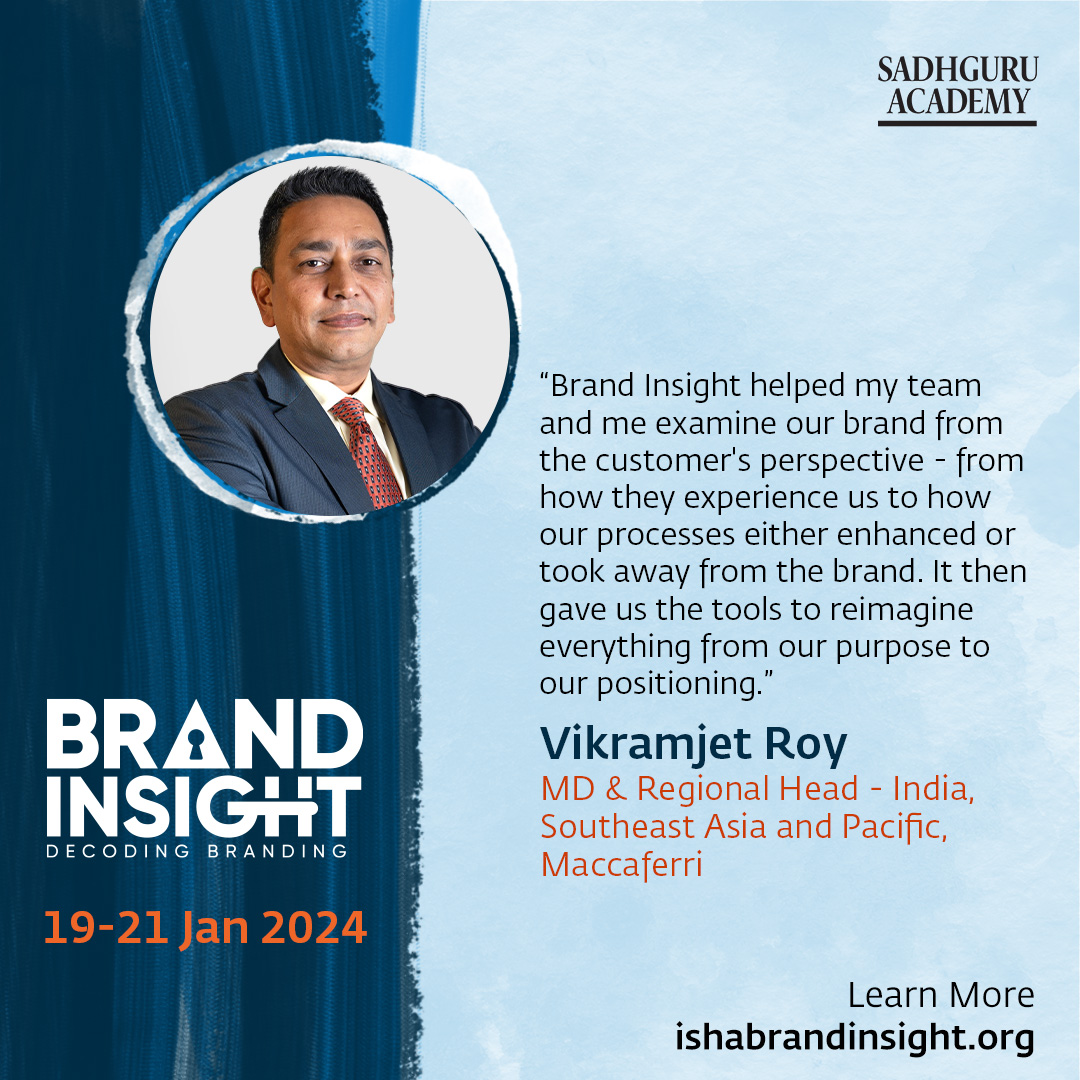 'Brand Insight — Decoding Branding' is an interactive brand-building workshop exclusively for entrepreneurs, CXOs and marketers looking to expand their businesses by leveraging the power of purposeful branding. isha.co/brandinsight