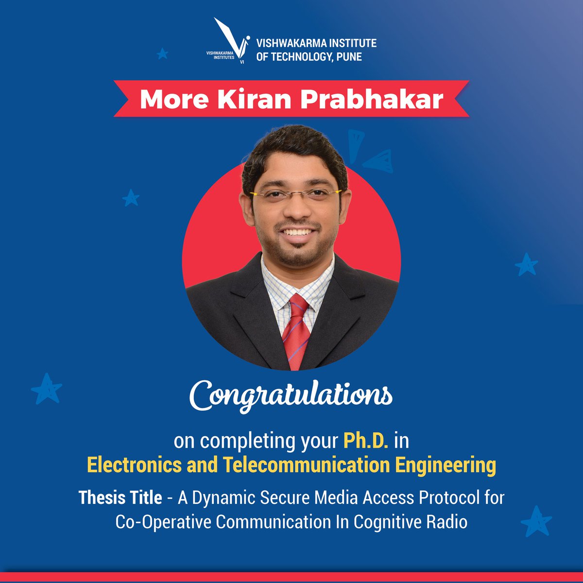 VIT, Pune is thrilled to announce a moment of pride! Congratulations to Kiran Prabhakar on completing a remarkable Ph.D. journey in Electronics and Telecommunication Engineering
#thrilled #proud #proudmoment #congratulations #phd #VITPune #vitstudents #engineeringinstitute