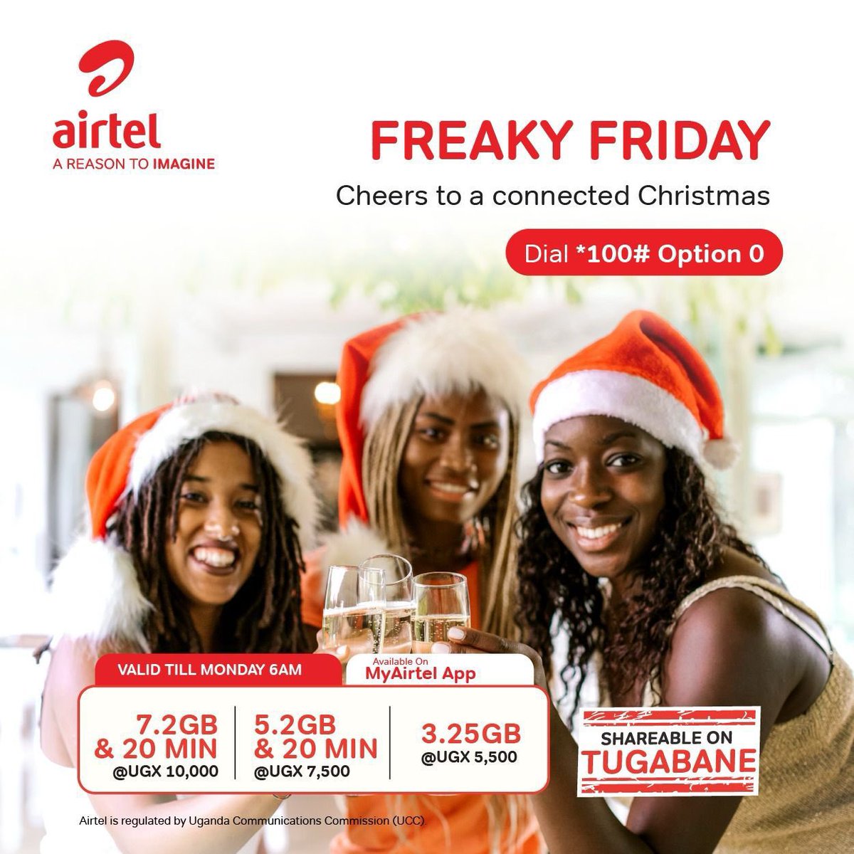 Okimanyi this Weekend Drops Us Right into Christmas On Monday. Add today’s #FreakyFriday Data Bundle is Valid till Christmas 🎅 Dial *100*0# or Use #MyAirtelApp To get yourself a great bundle❤️ Cheers 🥂 to a connected Christmas With @Airtel_Ug