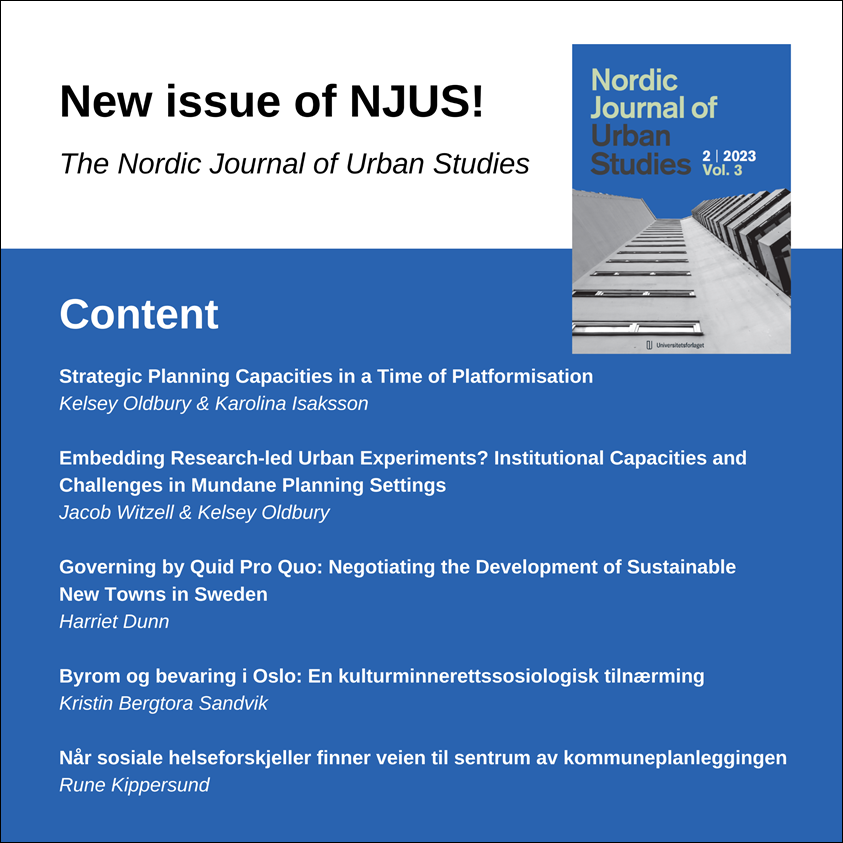 Masse spennende forskning om byutvikling, urbane eksperimenter, byrom og bevaring!! Les NJUS-nummeret som slippes i dag! @nibr_no @OsloMet idunn.no/toc/njus/3/2