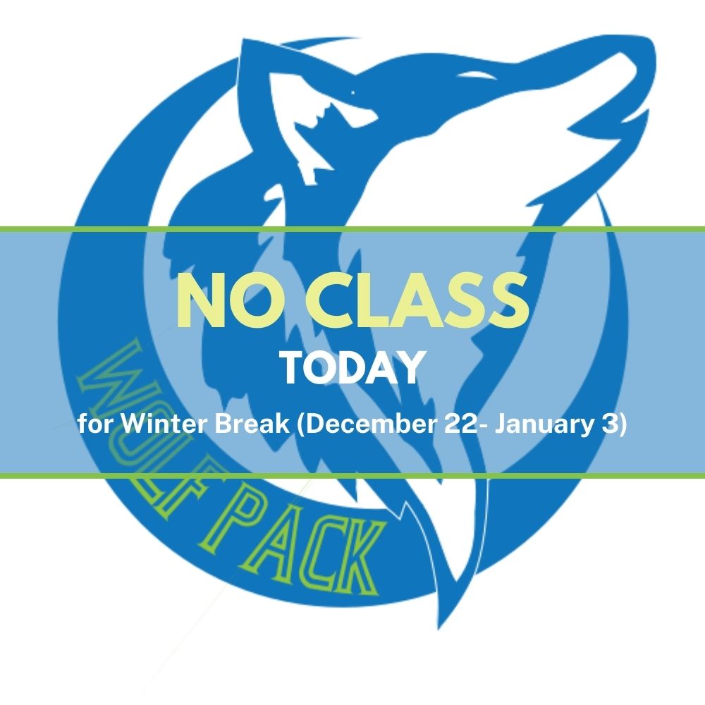 Attention #wolfpack! You do not have school starting today, December 22nd, due to the start of Winter Break. Students return on Thursday, January 4th at 8:00am from the Winter Break. Enjoy your well-deserved time off!

#noschool #winterbreak #wgpcs