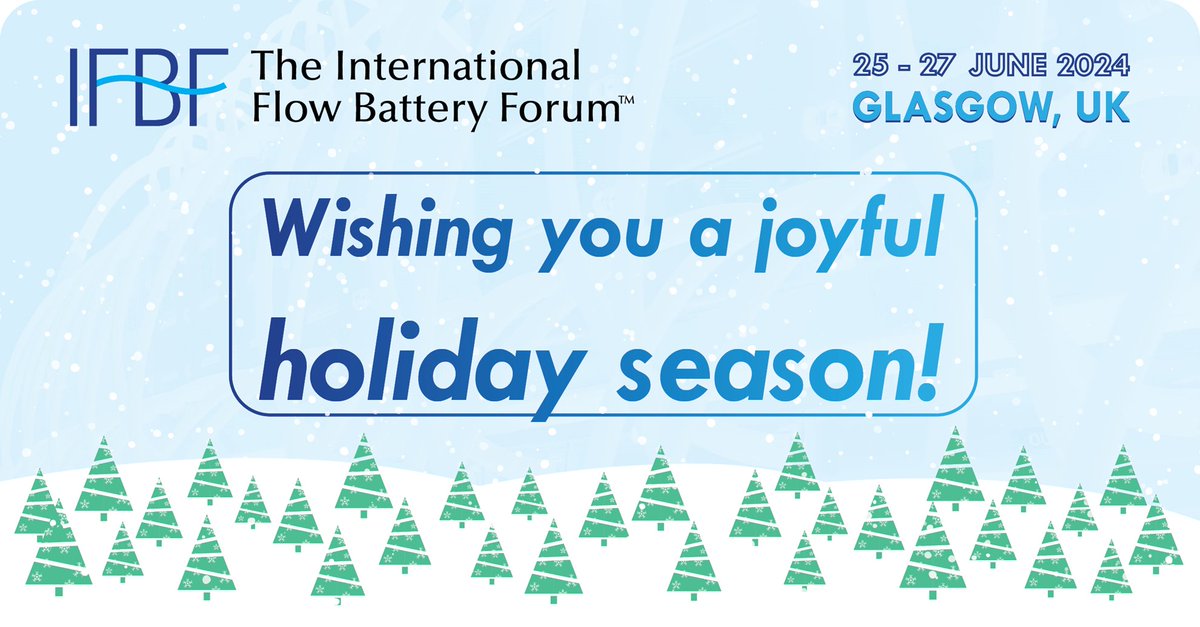 IFBFFlowBattery's tweet image. On behalf of the IFBF - International #FlowBattery Forum, we would like to wish you a joyful holiday season full of relaxed and happy memories!