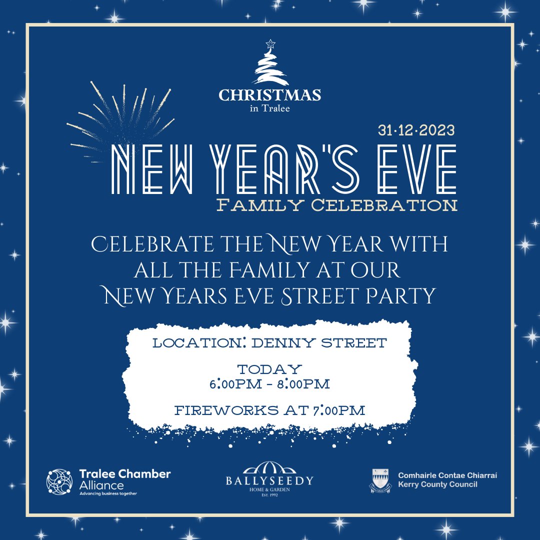 Don't forget to join us in welcoming the New Year with your loved ones at the fantastic Family Celebration in partnership with @BallyseedyGardn & hosted by Brian Hurley. Be sure not to miss the thrilling fireworks display at 7.00pm. #TraleeChamber #Tralee #NYE #2k24 #NewYearsEve