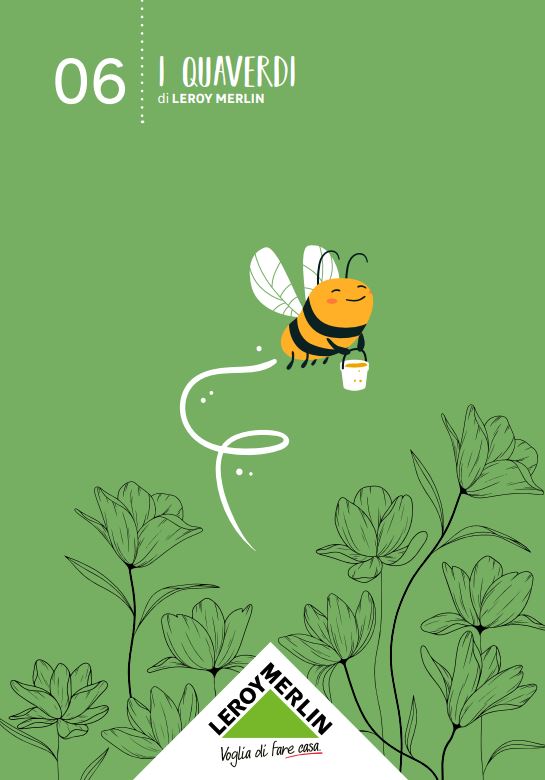 A maggio in occasione della “Giornata mondiale delle #api” abbiamo realizzato con il supporto di APS Impollinatori Metropolitani un nuovo #Quaverde dedicato ai nostri piccoli amici impollinatori. Scaricalo sul sito #LMIcsr. 
csr.leroymerlin.it/2023/05/03/pre…