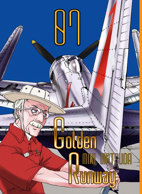 【告知】やっと帰ってまいりました!米国航空業界漫画「SWIFT!」の続編としてシリーズ展開中の「GOLDEN RUNWAY」が待望の第7巻!リノ・エアレース決勝を前にして、秘策が"サイドワインダー"に施されるのか?表紙のおじいちゃんは一体誰!? 32P描き下ろしです!【東シ-02b】