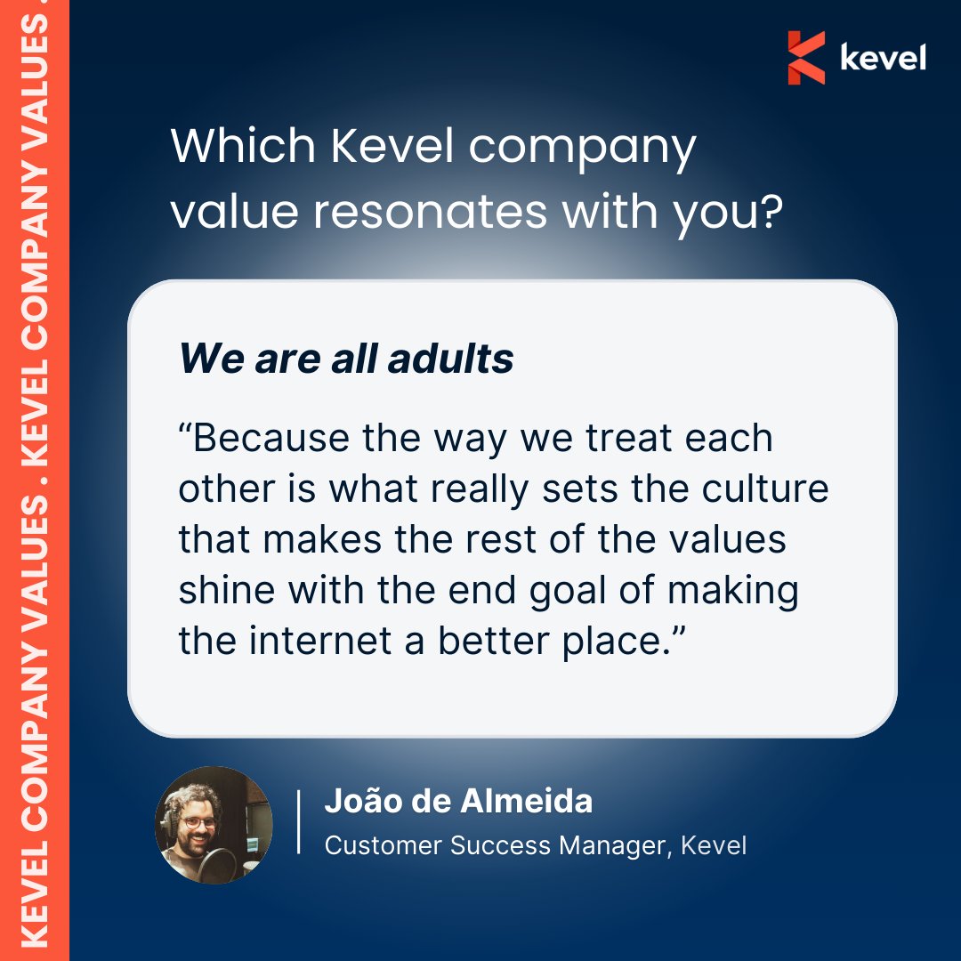 ⭐ When we spoke to Customer Success Manager, João he highlighted 'We are all Adults' as the Kevel company value that resonates with him and why 👇

🙌 We love this João and couldn't agree more!

#companyvalues #companyculture
