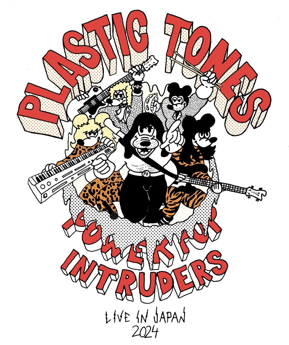 PLASTIC TONES
POWERPOP INTRUDERS
LIVE IN JAPAN 2024

4/11(木)東京 中野 MOONSTEP
4/12(金)名古屋 HUCKFINN
4/13(土)津山 赤壁邸
4/14(日)広島 CONQUEST
4/16(火)大阪 CLUB STOMP
4/17(水)京都 SUBMARINE
4/19(金)四日市 VORTEX
4/20(土)東京 下北沢 LIVEHAUS
4/21(日)東京 大久保 EARTHDOM