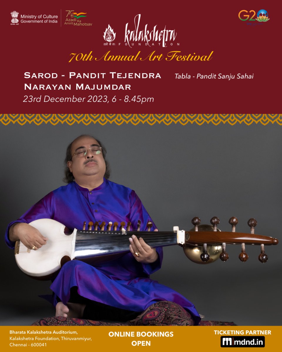 Enjoy a captivating day at @kalakshetrafdn's 70th Annual Art Festival featuring a mesmerising Sarod performance by Pandit Tejendra Narayan Majumdar. 📍 Bharata Kalakshetra Auditorium, Chennai. 🕕 6 PM to 8:45 PM #CultureUnitesAll #KalakshetraArtFestival #70YearsOfCulture