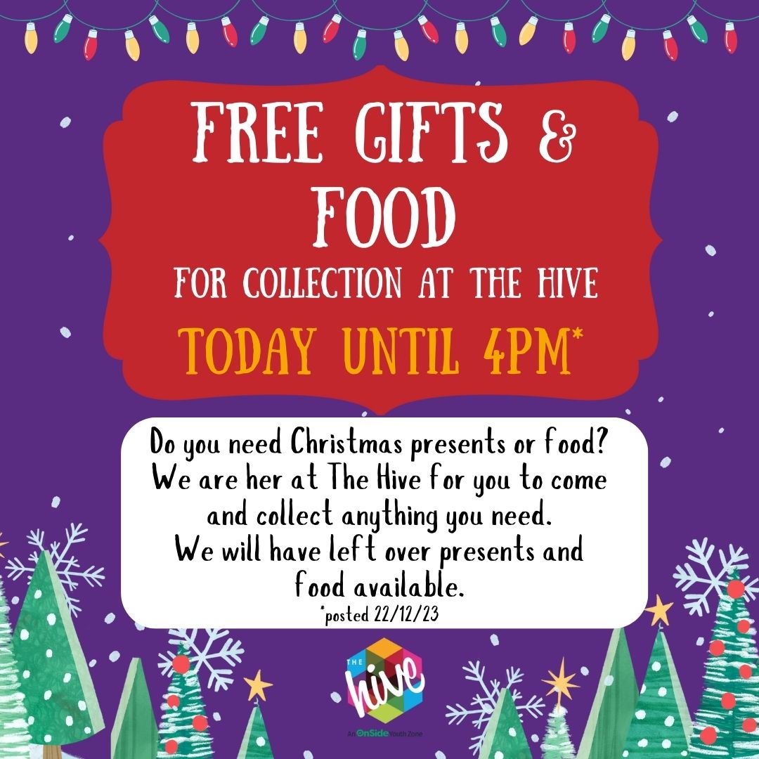 Do you need Christmas presents or food? 🎁 We are here at The Hive now for you to come and collect anything you need.🎄 We have left over presents and some food available for free🎅 Please bring your own bags when collecting. 🌟FRIDAY 22ND DECEMBER🌟 Now until 4PM