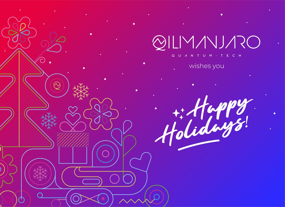 As 2023 finishes, we want to thank our incredible team, partners, clients community for their support! 🎄🚀 Reflecting on our growth this year fills us with pride. Excited about what 2024 holds for Qilimanjaro Quantum Tech! 📈 Happy Holidays & Cheers to the New Year! 🥂
