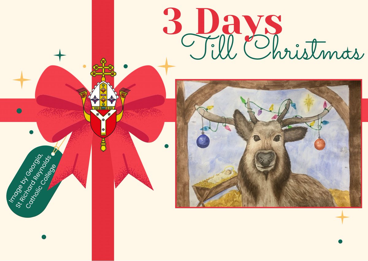 3 Days to go and a wonderful reindeer to share with you today.. #Christmas2023 #catholiceducation