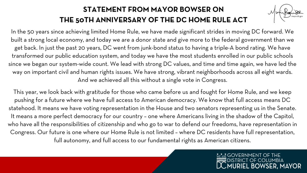 In commemoration of the 50th anniversary of the DC Home Rule Act, Mayor Muriel Bowser released the following statement: