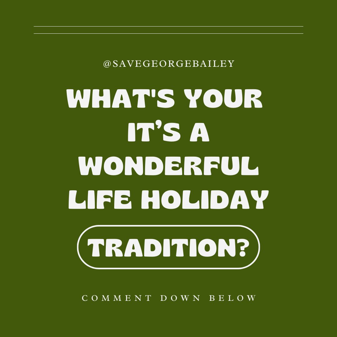 Tis the season for traditions! 🌟 What’s YOUR “It’s a Wonderful Life” holiday tradition? Whether it’s cozying up with loved ones or a special theater viewing, we want to hear about your festive traditions. Comment below! 🎙️#SaveGeorgeBailey #HolidayTraditions #ItsAWonderfulLife