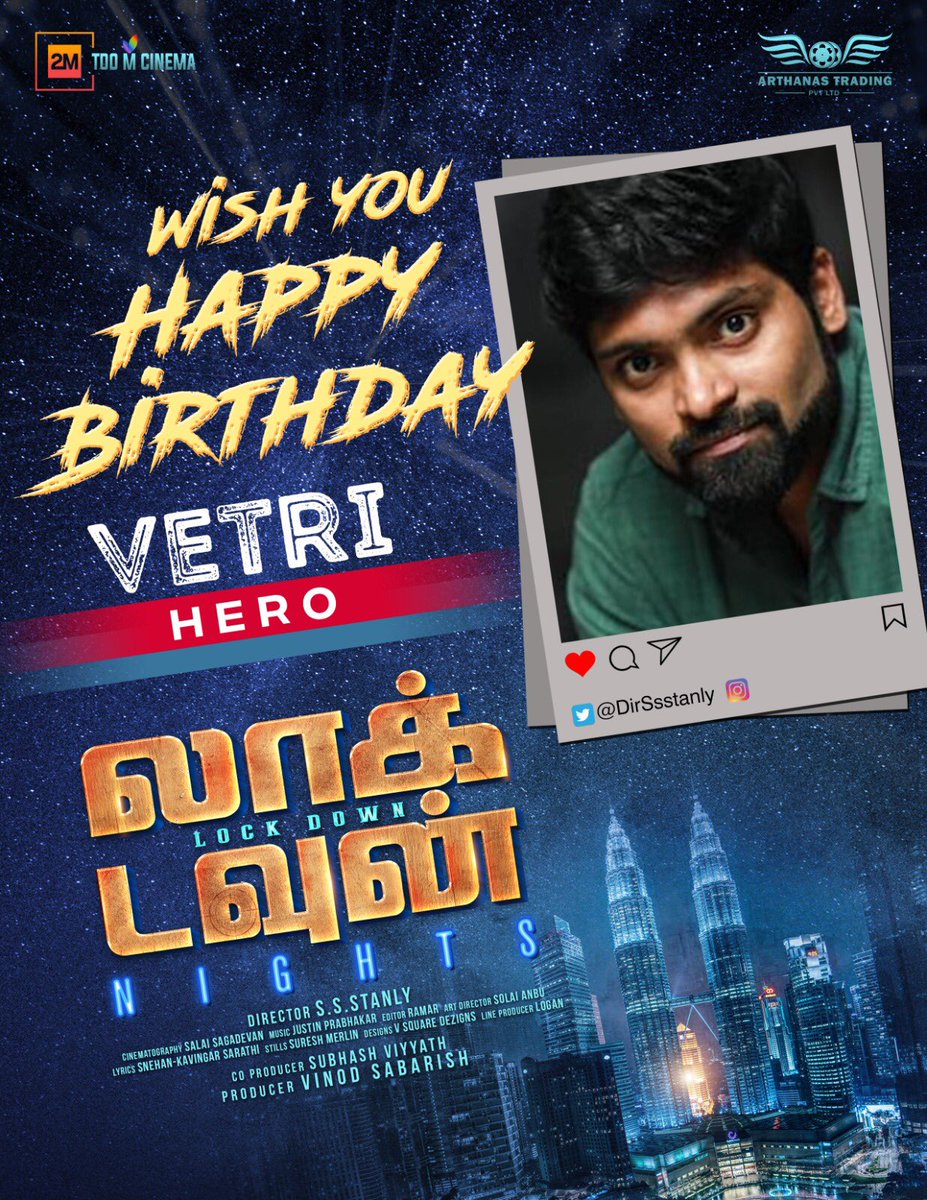 my_Kollywood's tweet photo. Happy Birthday to our Hero
@act_vetri β¨β¨
@DirSsstanly
#LockdownNights
#HBDDirSSStanly
#GangaiAmaren #HamsniPerumal #KomalaaNaaidu
@2mcinemas #ArthanasTrading #SubhashViyyath @ProBhuvan @VanquishMedia__ https://t.co/Zu5wxjXo7k