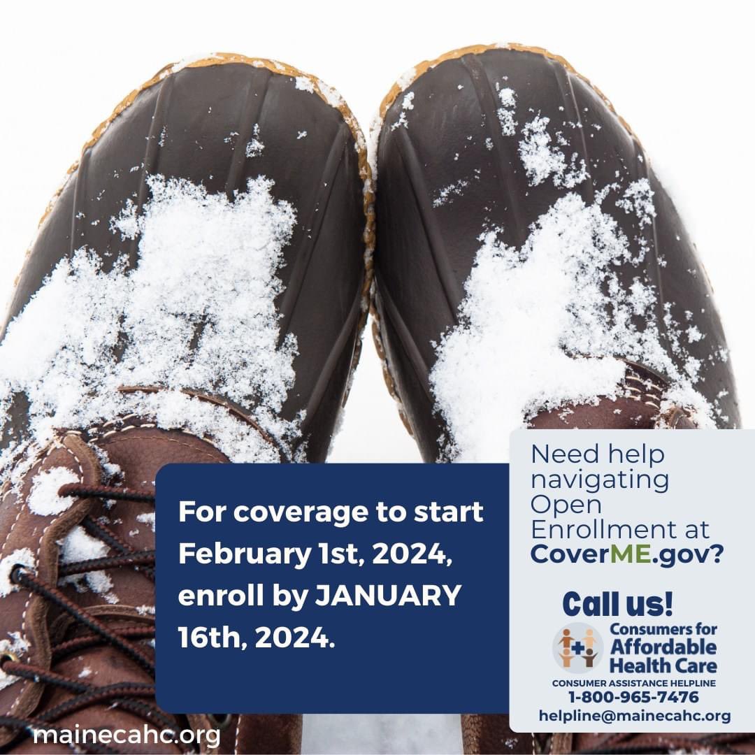 ATTENTION, MAINERS! 

JAN. 16TH is the deadline for enrolling in a health insurance plan through CoverME.gov if you want your coverage to begin on Feb. 1, 2024. 

Visit CoverME.gov or call 1-866-636-0355 to get started.

#ACA 
#OpenEnrollment2024
#ACA