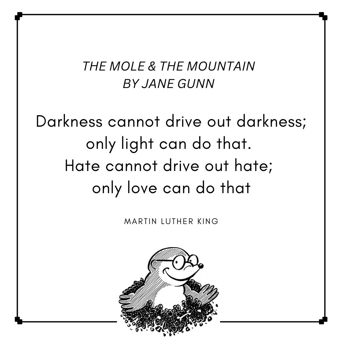 The Mole and The Mountain charts the journey that every seeker of spiritual wisdom and inner peace must go on in their quest to fight their own demons, overcome self-doubt and become a beacon of light to guide the way for others - janegunn.co.uk/mole/