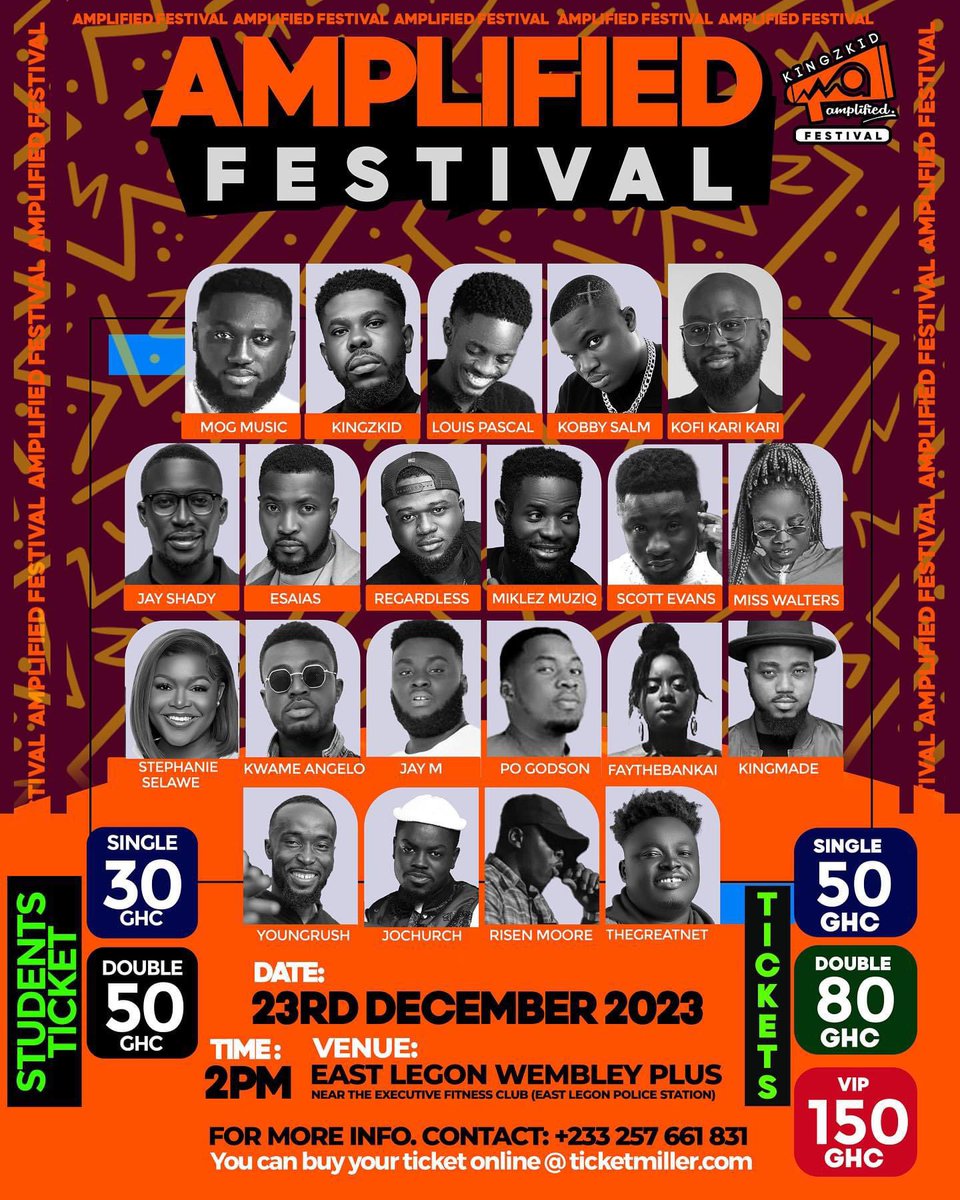 Christian HipHop Artiste <a href="/iamKingzkid/">KINGZKID</a> ends 2023 with “Amplified Festival” featuring all your Gospel celebrities on one stage 🔥🔥 <a href="/MOGmusic_/">MOGmusic</a> <a href="/RegardlessDaYK/">Yung King®</a> <a href="/EsaiasMusik/">ESAIAS</a> <a href="/Jayshadymusic/">Minister Kofi Otchere(Jay Shady)</a> <a href="/scottevanszb/">#Ready</a> <a href="/KobbySalm/">THE ONE</a> @rushrfc1 <a href="/MissWaltersGH/">Miss Walters</a> 

#Amplifiedfestival