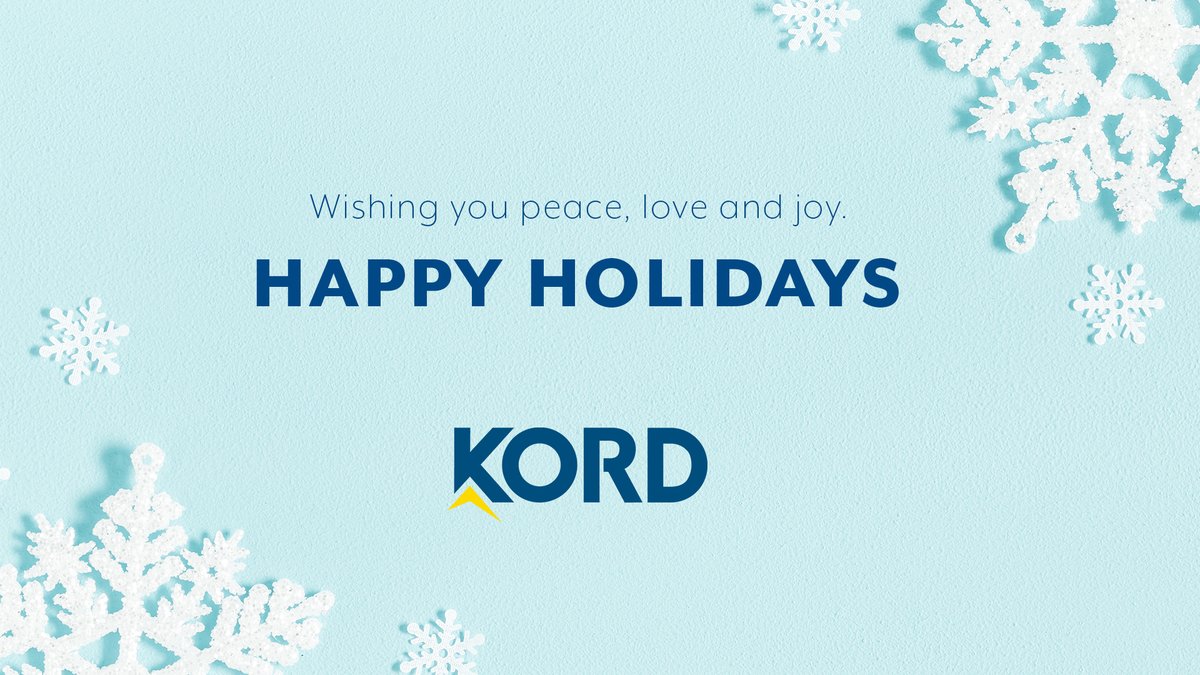 Happy holidays from KORD! Wishing you a warm holiday season filled with peace, love and joy.