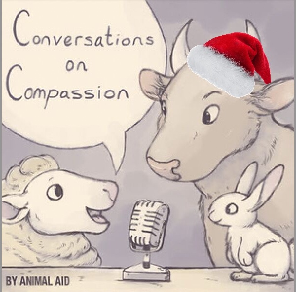 Christmas Special The final episode of 2023. We talk about vegan Christmas food, recipes and how to have a cruelty-free Christmas. podcast.animalaid.org.uk