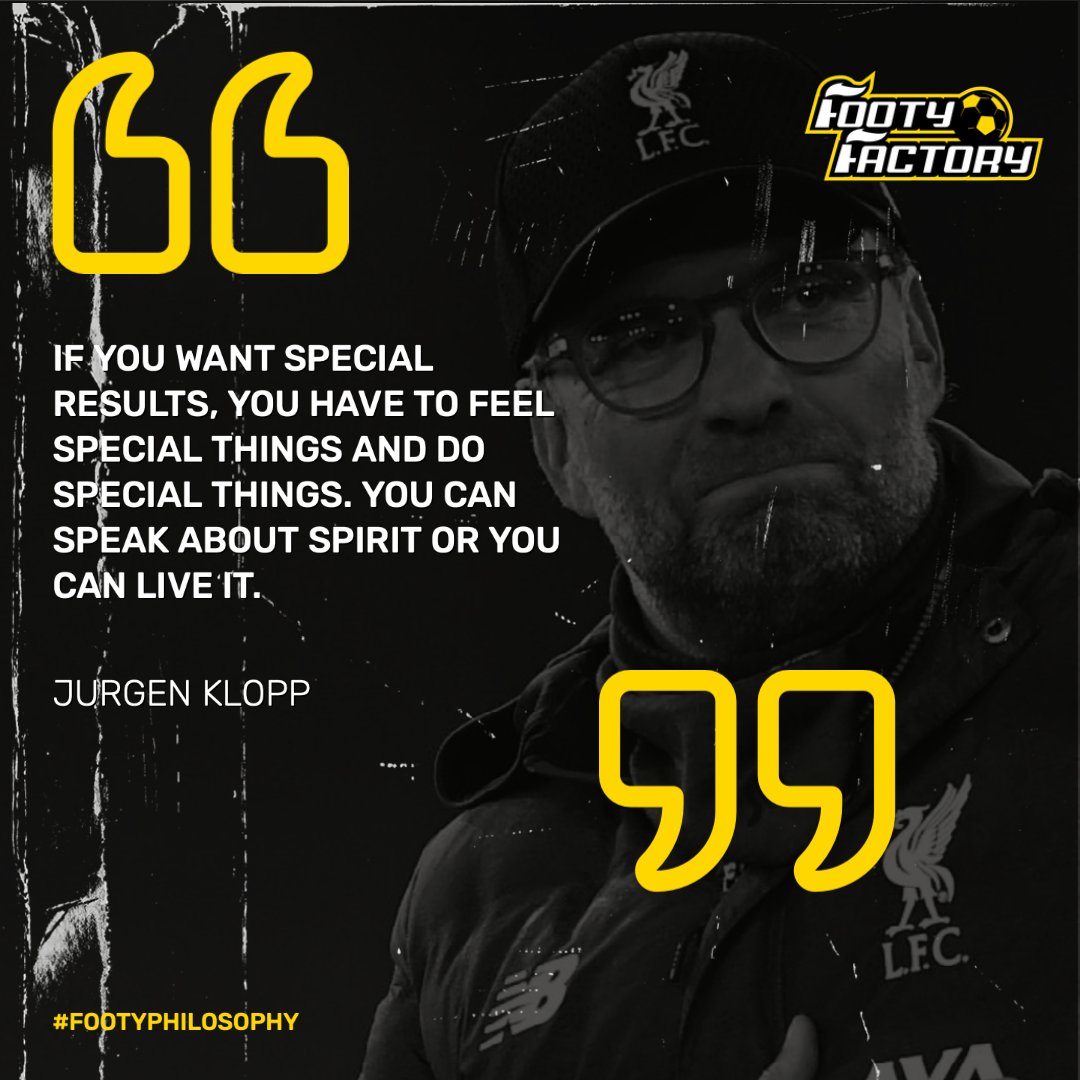 Live your spirit and create the meaning. Can Klopp help bring that spirit back to Liverpool?

#FOOTYPHILOSOPHY 💭
