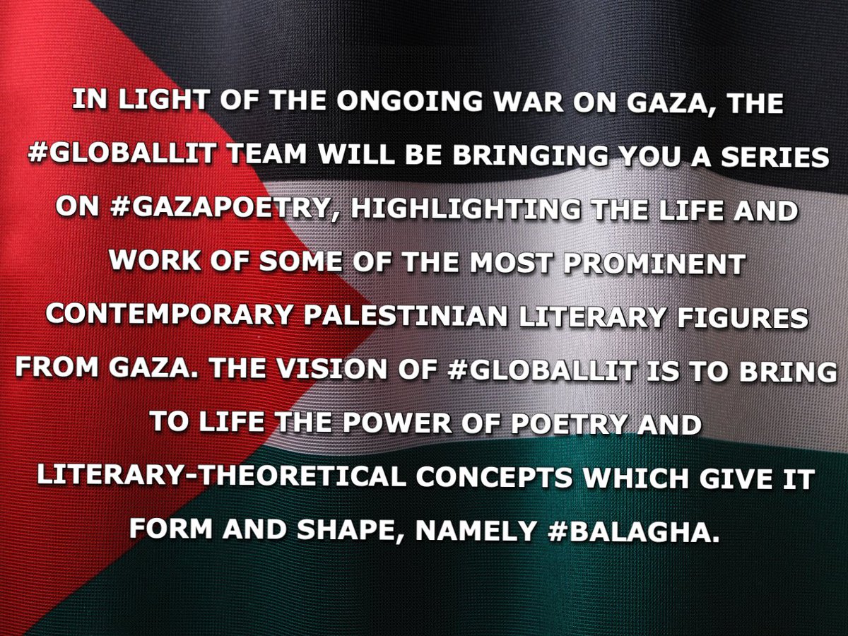 #GlobalLit #Gazapoetry #GazaLiterature #ArabicLiterature #Balagha