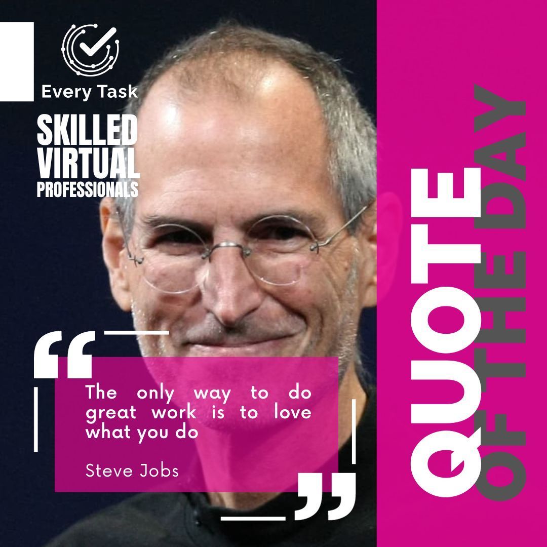 everytaskusa's tweet image. &quot;The only way to do great work is to love what you do.&quot; - Steve Jobs

#EveryTask #VirtualAssistant #InspirationalQuotes #SteveJobs
