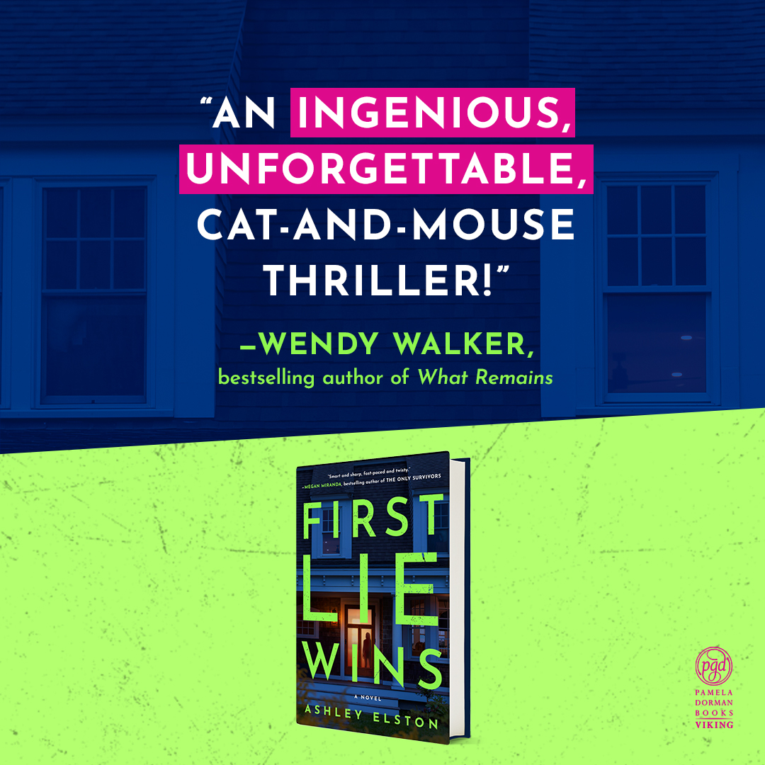 'An ingenious, unforgettable, cat-and-mouse thriller.' —@Wendy_Walker 🤩 Learn more about @ashley_elston's adult debut novel, FIRST LIE WINS, on sale 1/2 👉 bit.ly/46xnjXo