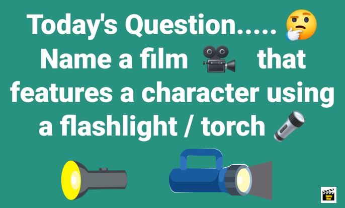 Today in the U.S. 🇺🇸 is #NationalFlashlightDay 🔦
Flashlights/torches are a common tool that everyone keeps at home only often coming out in times of power failure. In films their use adds a sense of drama & tension not knowing what's coming next.
#QuirkyFilmQuestion #FilmX 📽️ 🎬