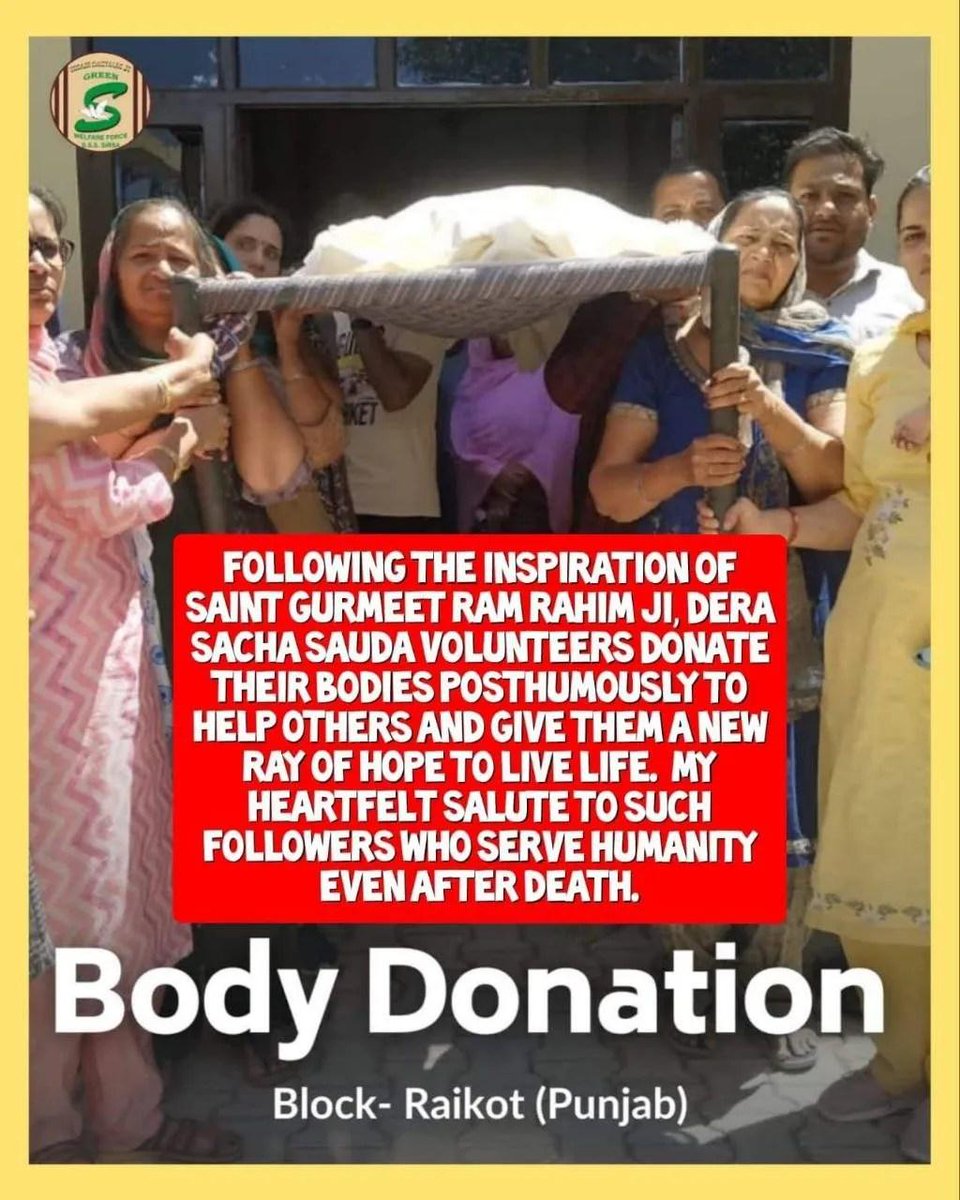 Donate our organs after death, and these organs will make us live again in another body. Thousands of Dera followers,as per the guidance of Saint Ram Rahim Ji, have voluntarily pledged in writing to donate their bodies after death to help medical research.
#PosthumousBodyDonation