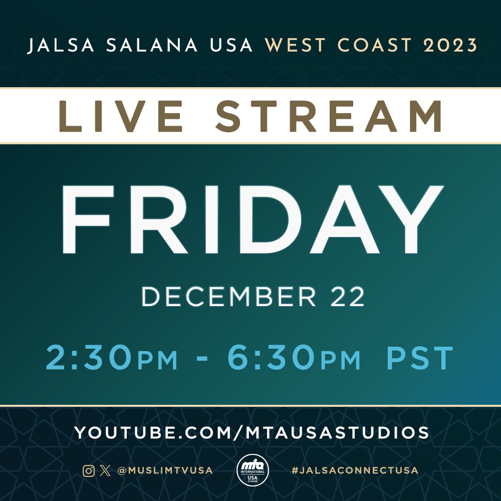 Join us today for faith inspiring speeches at Jalsa West Coast 2023, from 2:30-6:30 PST.

Watch live at YouTube.com/MTAUSASTUDIOS

#MTAi #MTAUSA #WCJS2023 #westcoastjalsa #jalsawestcoast