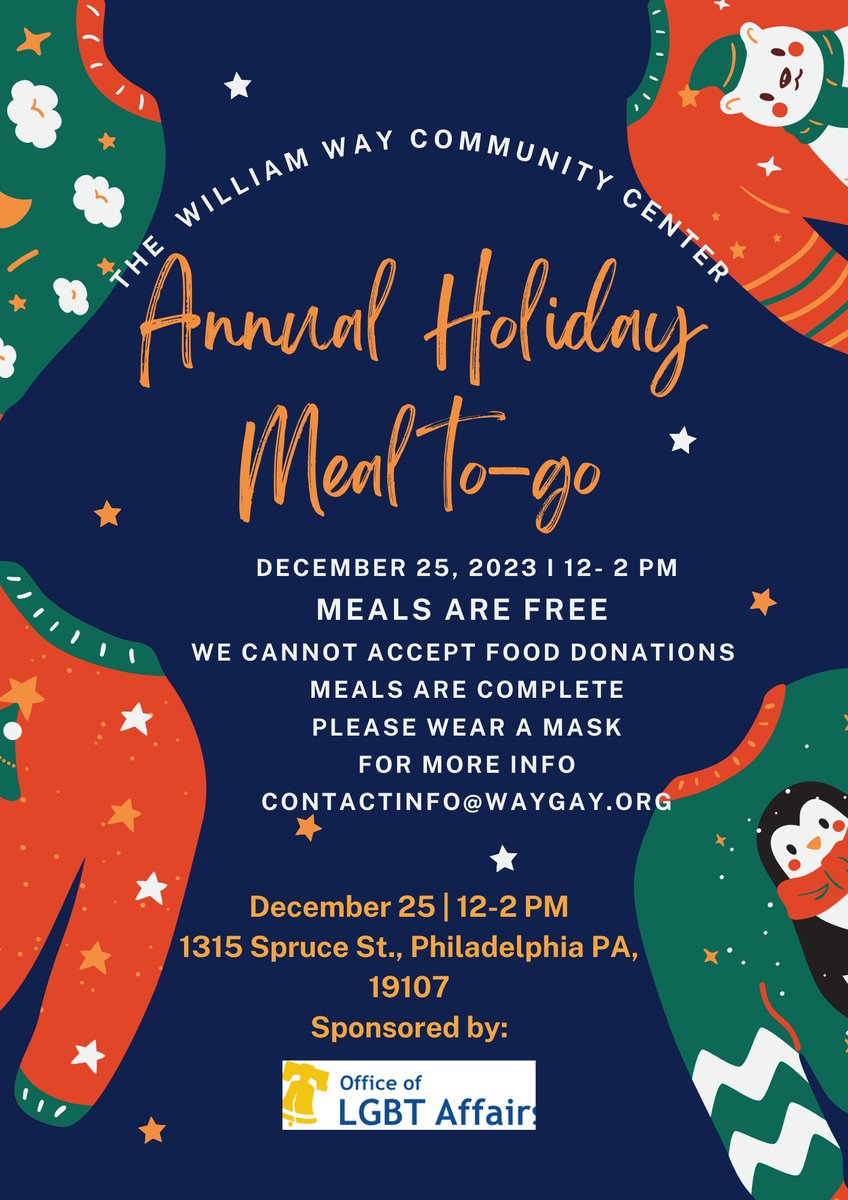 Visit the William Way Community on December 25, 2023 from 12-2 pm for a free holiday meal sponsored by the Office of LGBT Affairs! @waygayphilly