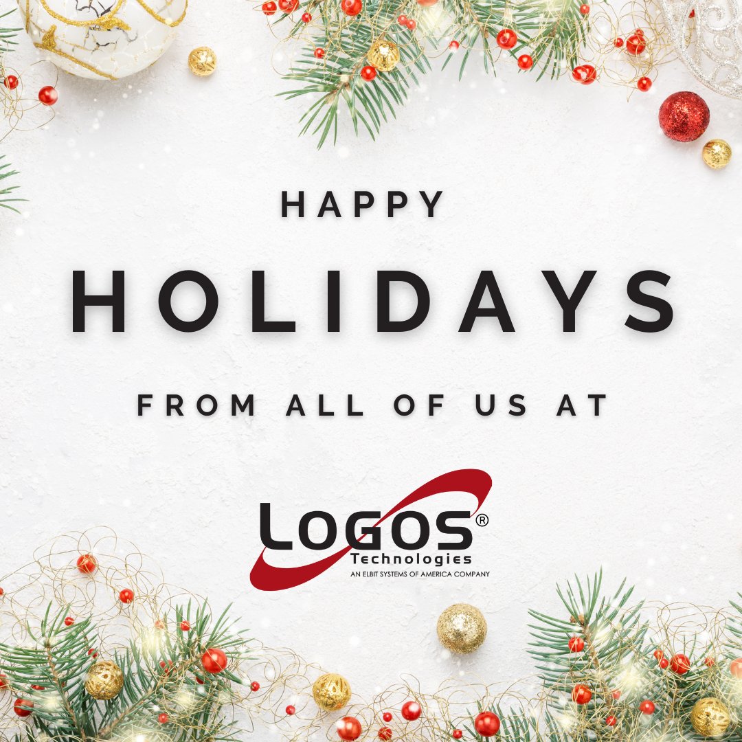LogosTechLLC's tweet image. Wishing everyone a joyful and festive holiday season from all of us at Logos Technologies!

May your days be merry, your celebrations bright, and your new year filled with success and happiness.

Cheers to a wonderful holiday season and a fantastic year ahead!

#HappyHolidays