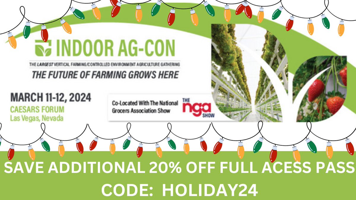 indooragcon's tweet image. #IndoorAgCon wishes everyone a wonderful holiday season! We look forward to gathering again in the new year  as we return to  Caesars Forum Las Vegas &amp;amp; co-locate with @TheNGAShow, March 11-12, 2024.   Register now &amp;amp; save! ow.ly/8q5N50Qlqqq
 #indoorag #verticalfarming