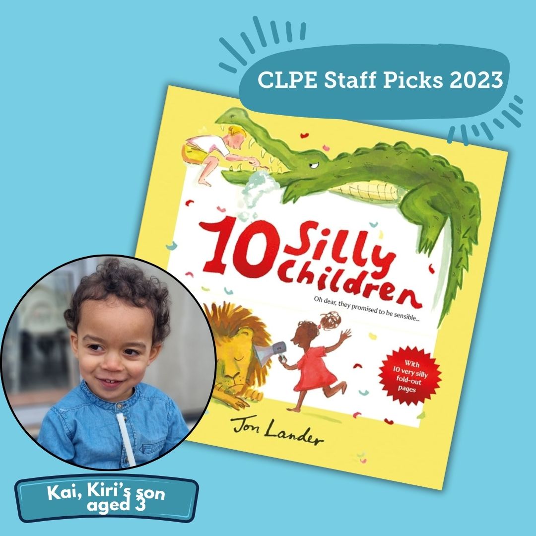 Each year the CLPE staff and their children narrow down the #childrensbooks they've read during the year to their favourites! Read why @Kiri_Phoenix son, Kai, picked 10 Silly Children by Jon Lander (@harpercollinsch) & discover the full #StaffPicks list: ow.ly/P6Wv50Qk8Fr