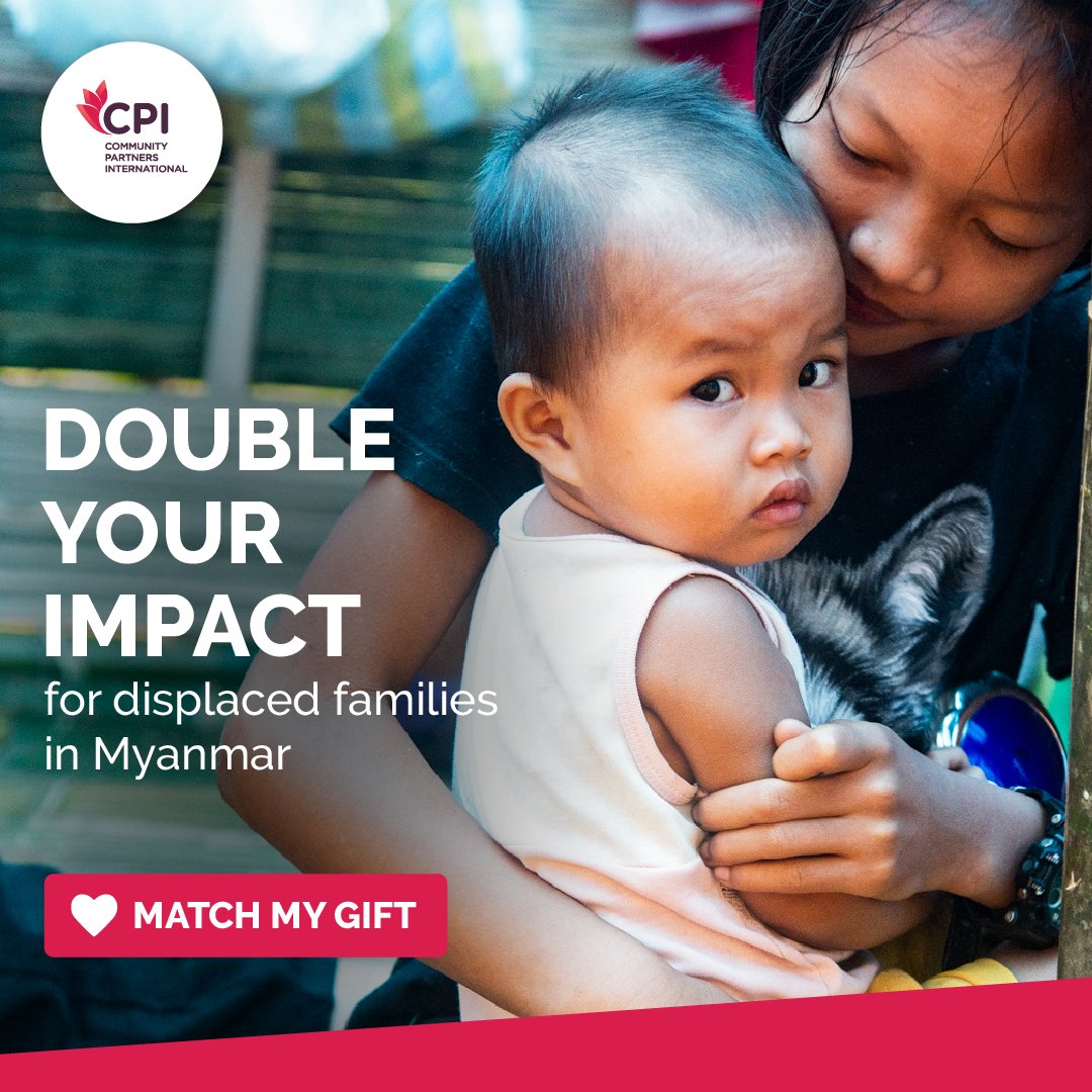 🚨More than 660,000 people have been displaced by conflict in #Myanmar since Oct 27. ❤️ Your gift can bring immediate relief to families in need. A generous donor is MATCHING gifts till midnight PST on Dec 31 while match funds last. Donate: cpintl.org/give.html