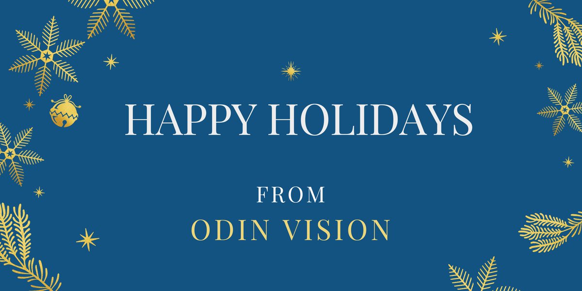 From all of us here at Odin Vision, we wish you a restful break this festive season and a very happy New Year!