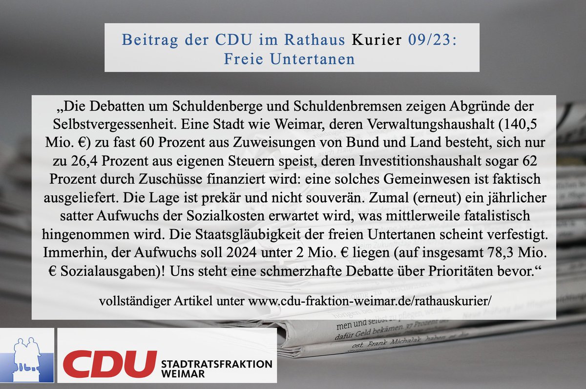 Beitrag der CDU im neuen Rathaus Kurier 09/23:  
Freie Untertanen
Den vollständigen Artikel unter cdu-fraktion-weimar.de/rathauskurier/