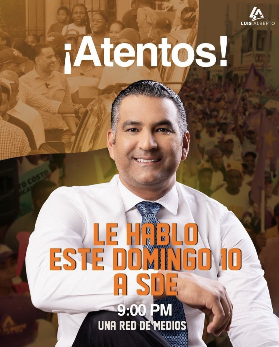 ¡Atentos! 

El próximo Alcalde de Santo Domingo Este, <a href="/LuisAlbertoSDE_/">Luis Alberto SDE</a> le hablará a su comunidad esta noche. 

🗓️ Hoy, Domingo 10 de diciembre. 
⏰9:00 a.m.

<a href="/AlbertoTejeda_/">Luis Alberto Tejeda</a>