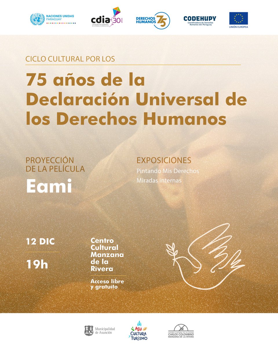 UEenParaguay's tweet photo. 🗓️ ¡Llega el cierre de nuestro Ciclo Cultural por los 75 años de la 🕊️Declaración Universal de Derechos Humanos en la @manzanadelarivera!
🎞️ Este martes 12 de diciembre, a las 19:00, proyectamos la poética obra de @PazEncina1, #Eami. https://t.co/Ij60xqOdpQ