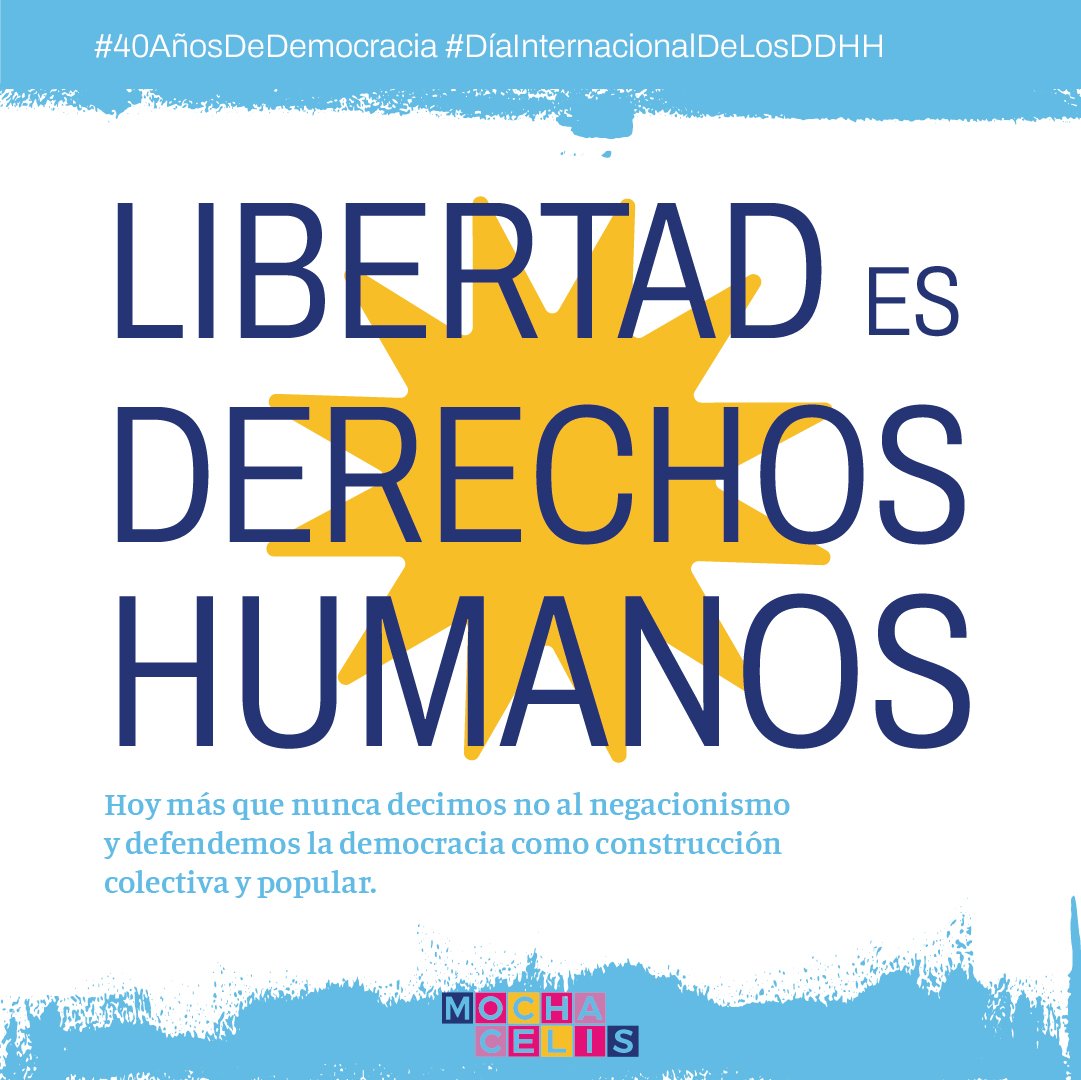 MochaCelis's tweet image. A 40 años de Democracia y en el Día Internacional de los Derechos Humanos reafirmamos que la libertad solo es posible si la Democracia se construye de forma colectiva y popular contemplando, resguardando y defendiendo los derechos de todas las personas.