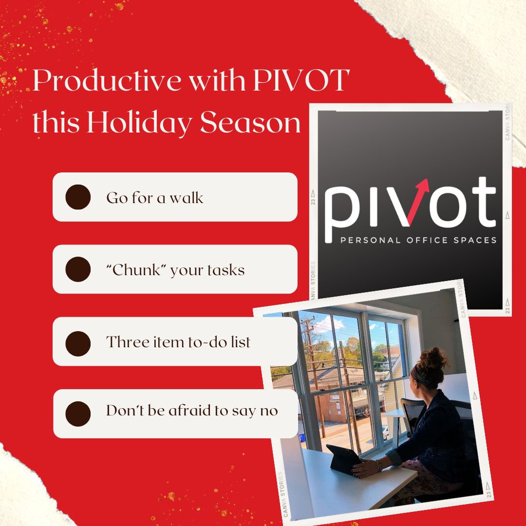 PivotWork's tweet photo. Here are 4 underrated tips for staying productive at PIVOT during the holiday season. 
Walk, chunk tasks, three item to-do list and don’t be afraid to say no to things that don’t align with your goals!! 

#productivewithpivot #TisTheSeason https://t.co/PSmynDSv7c