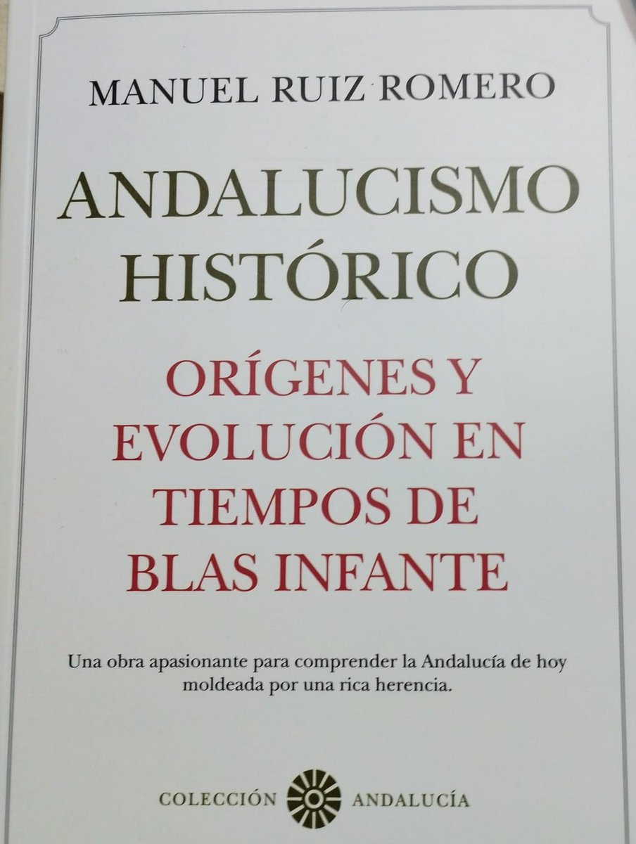 Descubriendo las raíces del Andalucismo Histórico en el libro de <a href="/manuelruiz/">manuelruiz</a> sobre Blas Infante! Una lectura imprescindible para entender su evolución ¡Altamente recomendado! 📚 #AndalucismoHistórico #BlasInfante