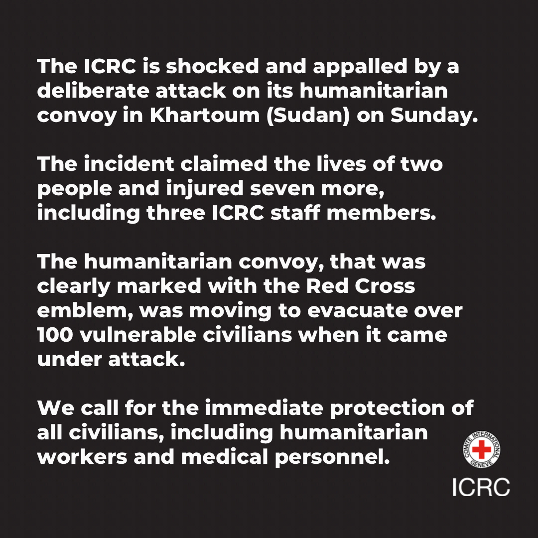 The ICRC is shocked and appalled by a deliberate attack on its humanitarian convoy in Khartoum (Sudan) on Sunday. Read more: ms.spr.ly/6014iTkx4